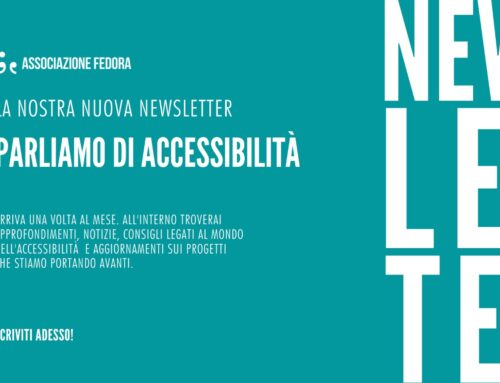 PARLIAMO DI ACCESSIBILITÀ: la nostra nuova newsletter